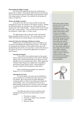 Determining the Right Location One of the most important decisions