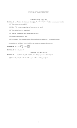 CPSC 121 WEAK INDUCTION 1. Mathematical Induction Problem 1