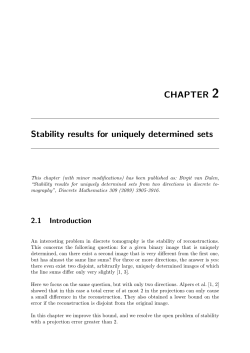 CHAPTER 2 Stability results for uniquely determined sets
