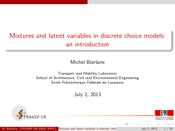 Mixtures and latent variables in discrete choice models: an
