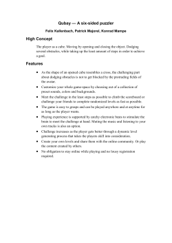 Qubay &mdash; A six-sided puzzler High Concept Features