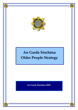 Older People Strategy - of An Garda S&iacute;och&aacute;na