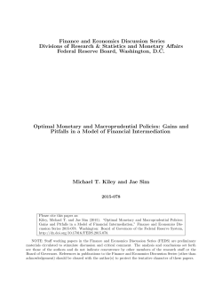 Optimal Monetary and Macroprudential Policies: Gains and Pitfalls