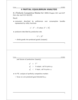 4 PARTIAL EQUILIBRIUM ANALYSIS 4.1 Perfectly Competitive