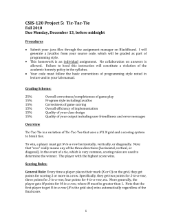 CSIS-120 Project 5: Tic-Tac-Tie Fall 2010 Due Monday, December