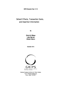Default Effects, Transaction Costs, and Imperfect Information