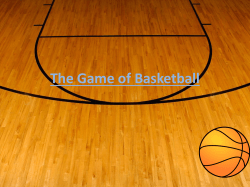 The Game of Basketball