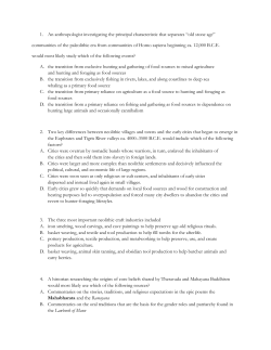 An anthropologist investigating the principal characteristic that