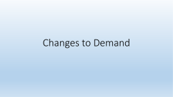 Changes to Demand