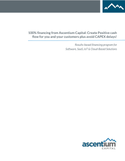 100% financing from Ascentium Capital: Create Positive cash flow