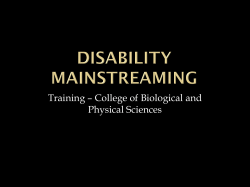 Disability Mainstreaming - College of Biological and Physical Sciences