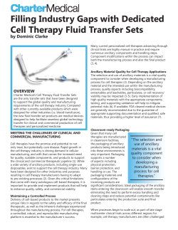 Filling Industry Gaps with Dedicated Cell Therapy Fluid Transfer Sets