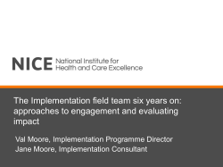 The Implementation field team six years on: approaches to