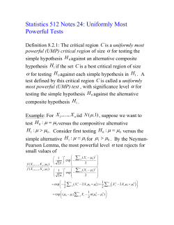 Statistics 512 Notes 22: Wrap up of Sufficiency, Most Powerful Tests