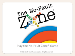 Play the No-‐Fault Zone® Game