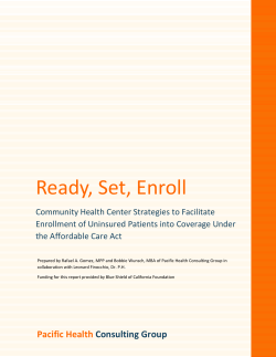Ready, Set, Enroll - Pacific Health Consulting Group