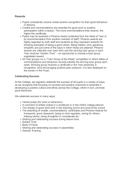 Rewards &bull; Pupils consistently receive verbal positive recognition for