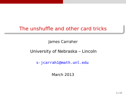 The unshuffle and other card tricks - UNL Math