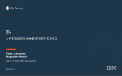 April 2017 ILMT/BigFix Inventory Demo Pawel Januszek, Boguslaw