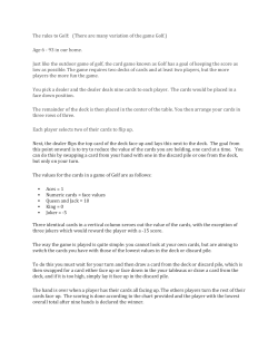 The rules to Golf: (There are many variation of the game Golf.) Age 6