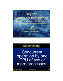 Concurrent operation by one CPU of two or more processes.