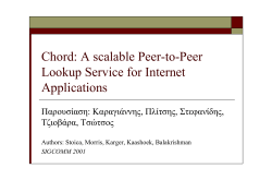 Chord: A scalable Peer-to-Peer Lookup Service for Internet