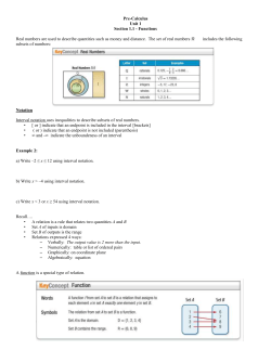 Pre-Calculus Unit 1 Section 1.1 - Functions Real numbers are used