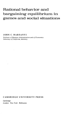 Rational behavior and bargaining equilibrium in games and social