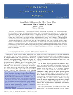 Animals prefer reinforcement that follows greater effort: Justification