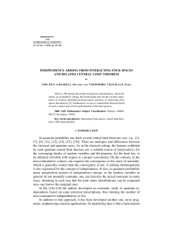 In quantum probability one finds several central limit theorems (see