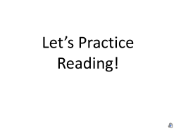 Let*s Practice Reading!