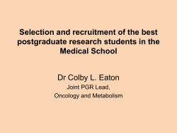 Selection and recruitment of the best postgraduate students in the