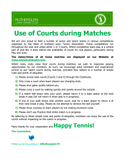 Use of Courts during Matches
