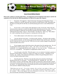Soccer Parent Sideline Etiquette Please take a minute to read the