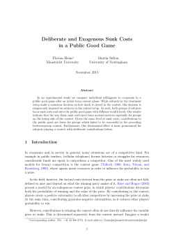 Deliberate and Exogenous Sunk Costs in a Public