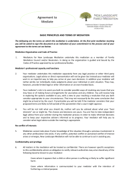 BASIC PRINCIPLES AND TERMS OF MEDIATION The following are