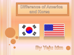 Difference of America and Korea By Yeju kim Government