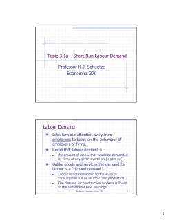 Short-Run Labour Demand Professor HJ Schuetze Economics 370