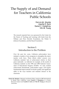 The Supply of and Demand for Teachers in California Public Schools