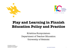 Play and Learning in Finnish Education Policy and Practice