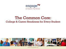 The Common Core: College and Career Readiness for Every Student