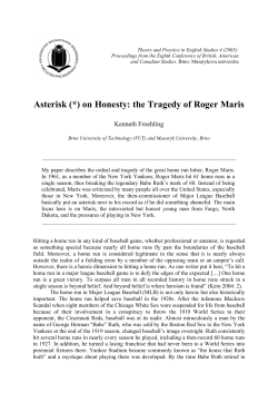 Asterisk (*) on Honesty: the Tragedy of Roger Maris