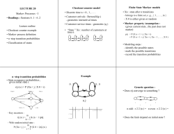 LECTURE 20 Markov Processes - I &bull; Readings : Sections 6 .1