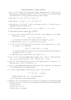Practice Problems 10 : Taylor`s Theorem 1. Let f