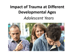 Impact of Trauma at Different Developmental Ages: Adolescent Years