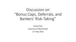 Discussion on &ldquo;Bonus Caps, Deferrals, and Bankers` Risk