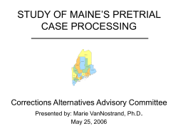study of maine`s pretrial case processing