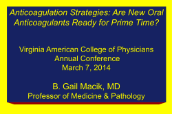 Anticoagulation Strategies: Are New Oral Anticoagulants Ready for