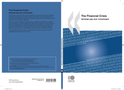 The Financial Crisis: Reform and Exit Strategies
