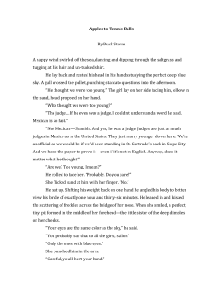 Apples to Tennis Balls By Buck Storm A happy wind swirled off the